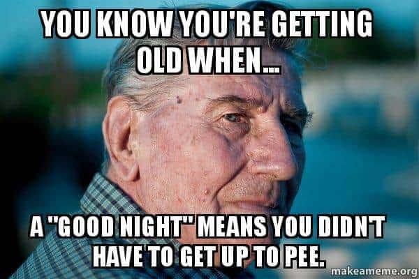 you know old