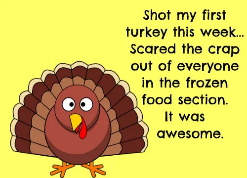 Shot my first turkey meme